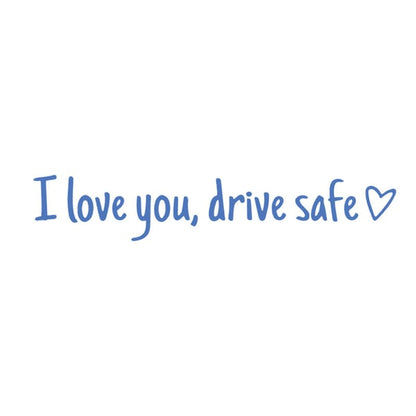 💓 I love you, drve safe Sticker（3pcs）