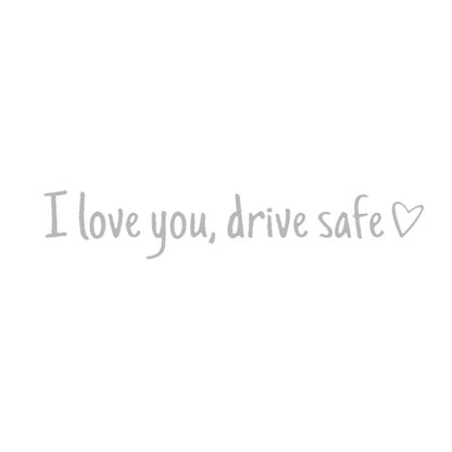 💓 I love you, drve safe Sticker（3pcs）